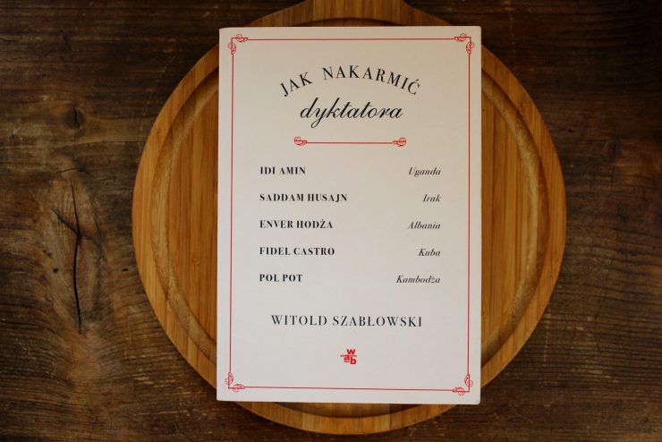 Jak nakarmić dyktatora